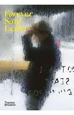 Forever Saul Leiter - Saul Leiter