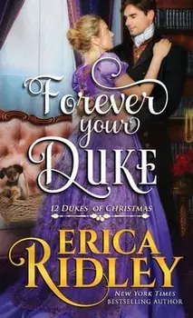 Forever Your Duke, Paperback/Erica Ridley