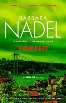 Forfeit (Ikmen Mystery 23), Paperback/Barbara Nadel