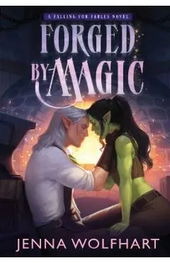 Forged by Magic - Jenna Wolfhart
