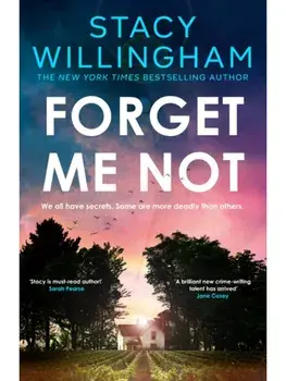 Forget Me Not, Paperback/Stacy Willingham