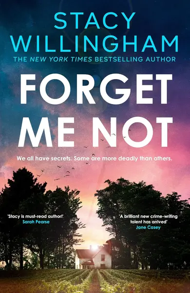 Forget Me Not (Stacy Willingham)