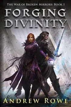 Forging Divinity, Paperback/Jessica Richards