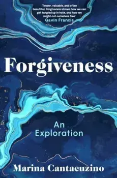 Forgiveness. An Exploration, Paperback/***