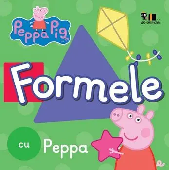 Formele cu Peppa. Seria Peppa Pig/Mark Baker, Neville Astley