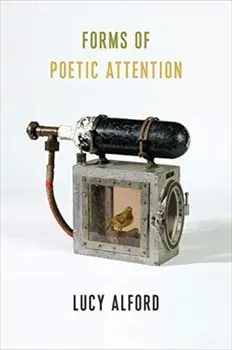 Forms of Poetic Attention, Paperback/Lucy Alford
