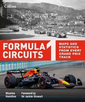 Formula 1 Circuits. Maps and Statistics from Every Grand Prix Track, 2 Revised edition, Hardback/Collins Books