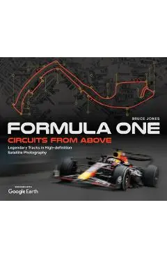 Formula One Circuits From Above - Bruce Jones