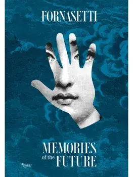 Fornasetti. Memories of the Future, Hardback/Ginevra Quadrio Curzio