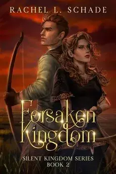 Forsaken Kingdom, Paperback/Rachel L. Schade