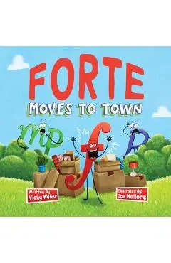 Forte Moves to Town - Vicky Weber