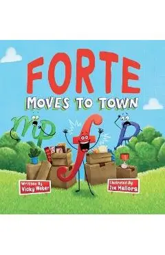 Forte Moves to Town - Vicky Weber
