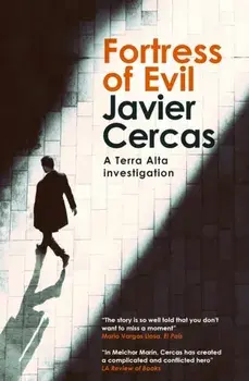 Fortress of Evil. The Times Crime Book of the Month, Paperback/Javier Cercas