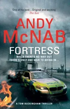 Fortress. (Tom Buckingham Thriller 2), Paperback/Andy McNab