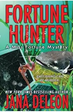 Fortune Hunter - Jana Deleon