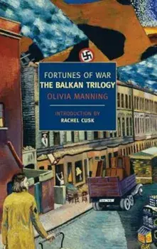 Fortunes of War: The Balkan Trilogy, Paperback/Olivia Manning