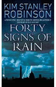 Forty Signs of Rain - Kim Stanley Robinson