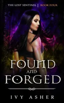 Found and Forged, Paperback/Ivy Asher