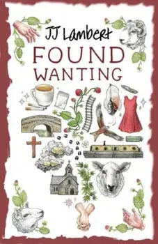 Found Wanting, Paperback/JJ Lambert