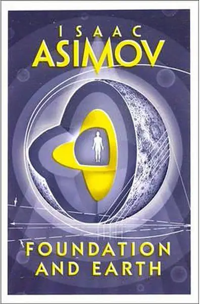 Foundation and Earth | Isaac Asimov