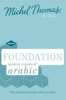 Foundation Modern Standard Arabic (Learn MSA with the Michel, Hardcover/Jane Wightwick