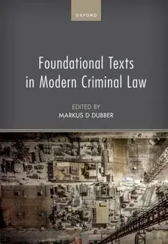 Foundational Texts in Modern Criminal Law, Paperback/***