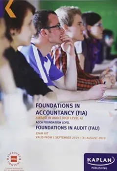 FOUNDATIONS IN AUDIT (INT/UK) - EXAM KIT, Paperback/***
