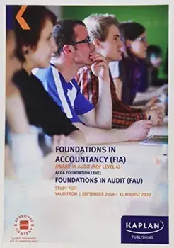 FOUNDATIONS IN AUDIT (INT/UK) - STUDY TEXT, Paperback/***