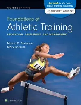 Foundations of Athletic Training. Prevention, Assessment, and Management, 7 ed, Paperback/Mary, EdD. ATC Barnum