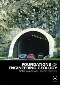 Foundations of Engineering Geology, Third Edition, Paperback/Tony Waltham