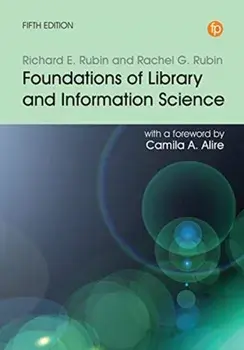 Foundations of Library and Information Science, Paperback/Rachel G. Rubin
