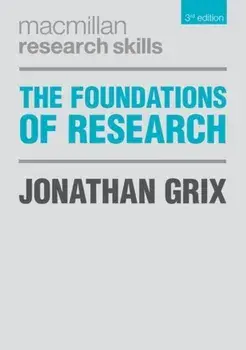 Foundations of Research, Paperback/Jonathan Grix