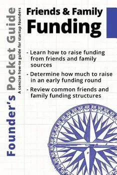 Founder's Pocket Guide: Friends and Family Funding, Paperback/Stephen R. Poland