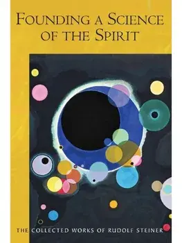 Founding a Science of the Spirit, Paperback/Rudolf Steiner