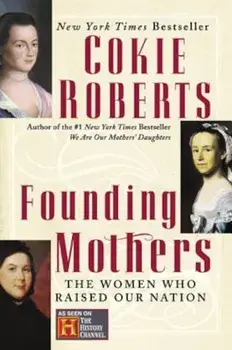 Founding Mothers, Paperback/Cokie Roberts