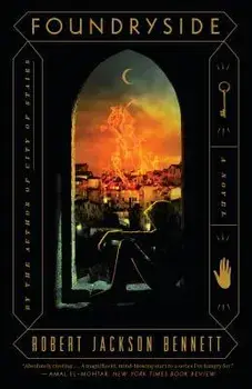 Foundryside, Paperback/Robert Jackson Bennett