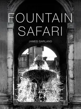 Fountain Safari, Paperback/James Garland
