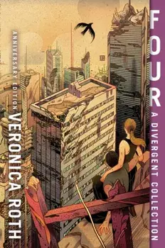Four: A Divergent Collection, Paperback/Veronica Roth