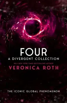 Four: A Divergent Collection, Paperback/Veronica Roth