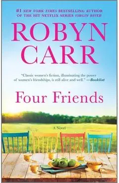 Four Friends - Robyn Carr