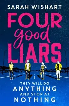 Four Good Liars, Paperback/Sarah Wishart
