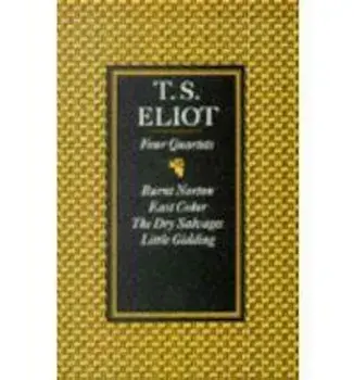 Four Quartets, Paperback/T S Eliot