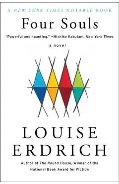 Four Souls - Louise Erdrich
