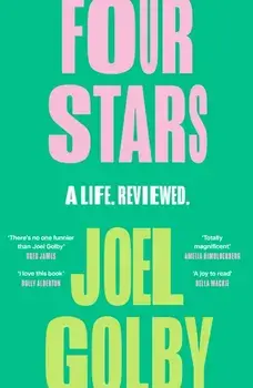 Four Stars. A Life. Reviewed., Paperback/Joel Golby