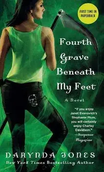 Fourth Grave Beneath My Feet, Paperback/Darynda Jones