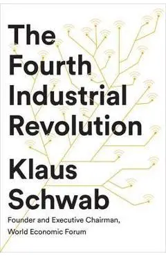 Fourth Industrial Revolution - Klaus Schwab