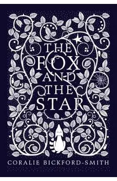 Fox and the Star - Coralie Bickford-smith