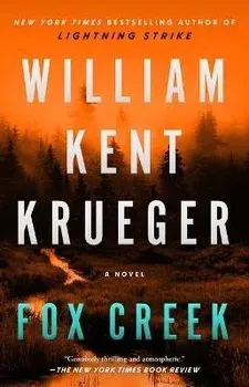 Fox Creek, Paperback/William Kent Krueger