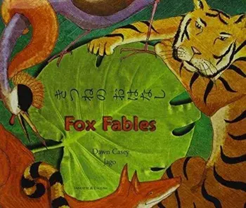 Fox Fables in Japanese and English, Paperback/Dawn Casey