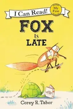 Fox Is Late, Hardcover/Corey R. Tabor